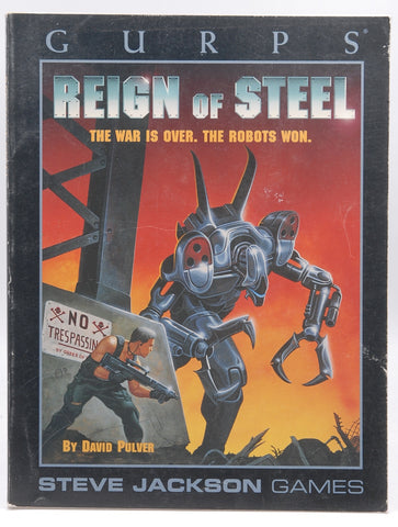 GURPS Reign of Steel, by Pulver, David