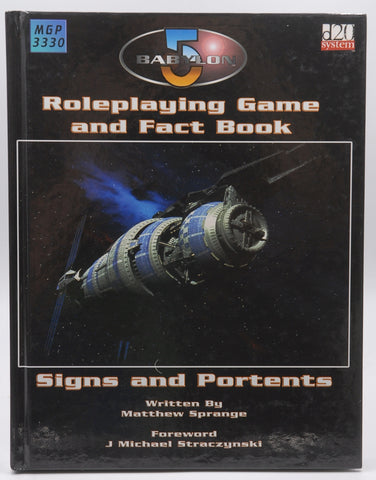 Babylon 5 RPG and Fact Book: Signs and Portents, by Matthew Sprange