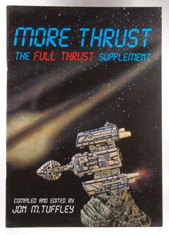 More Thrust: The Full Thrust Supplement, by