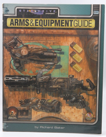 Arms & Equipment Guide (Alternity Sci-Fi Roleplaying, Star Drive Setting), by Baker, Richard