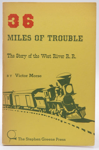 36 Miles of Trouble, by Victor Morse