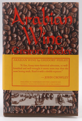 Arabian Wine, by Gregory Feeley