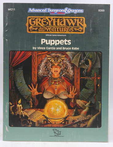 Puppets (Advanced Dungeons & Dragons/Greyhawk module WG11/9269), by Rabe, Bruce, Garcia, Vince