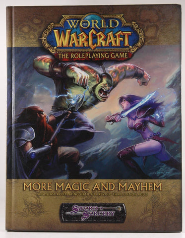 World of Warcraft: More Magic and Mayhem, by Baxter, Rob