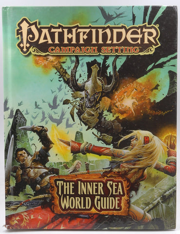 Pathfinder: Campaign Setting, The Inner Sea World Guide, by Bulmahn, Jason,Mona, Erik,Jacobs, James