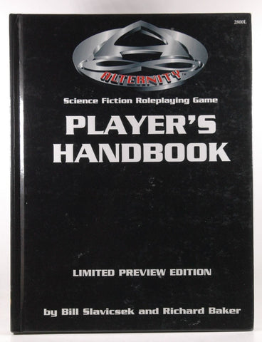 Alternity Player's Handbook: 1997 Gen Con Limited Preview Edition, by