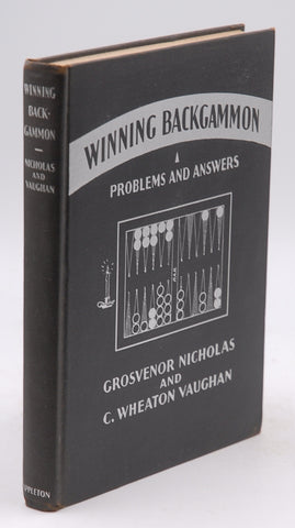 Winning Backgammon, by Grosvenor Nicholas; C. Wheaton Vaughan