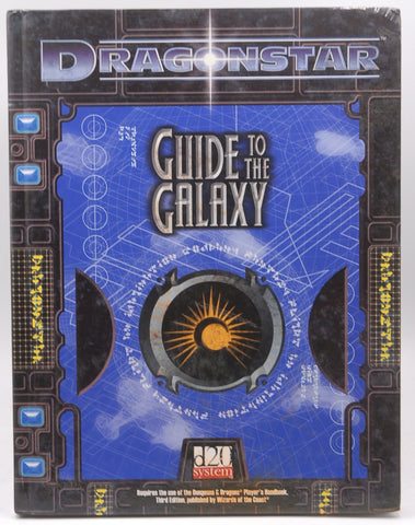 Dragonstar: Guide to the Galaxy, by Matt Forbeck, Greg Benage