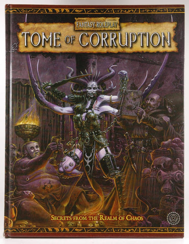 WFRP Tome of Corruption (Warhammer Fantasy Roleplay), by Robert J. Schwalb
