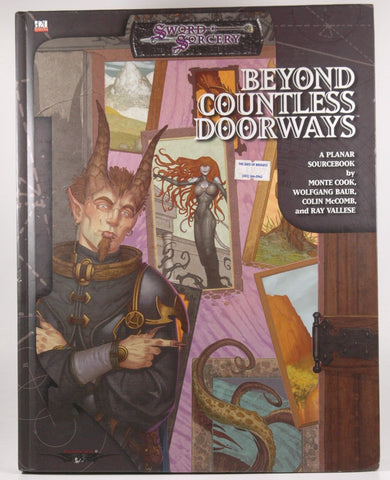 Beyond Countless Doorways (SWORD & SORCERY), by Colin McComb,Wolfgang Baur,Ray Vallese,Monte Cook
