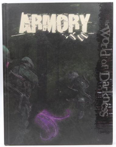 World of Darkness: Armory, by Oliver, Clayton, Taylor, Keith, Wendig, Chuck