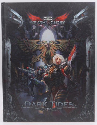 Wrath & Glory: Dark Tides (ULIWG3000), by Ross Watson