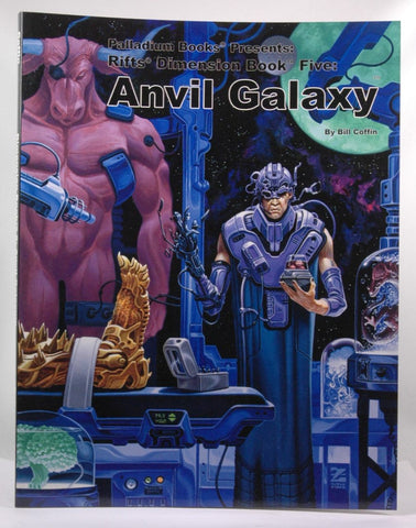 Rifts Dimension Book Five : Anvil Galaxy, by Bill Coffin