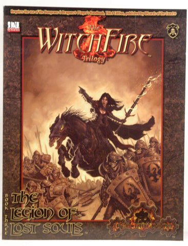 The Witchfire Trilogy, Book 3: The Legion of Lost Souls (Privateer Press d20), by Staroscik, Matt, Kilmartin, J. Michael