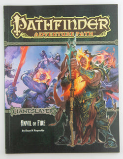Pathfinder RPG Anvil of Fire Giantslayer, by Sean K Reynolds  