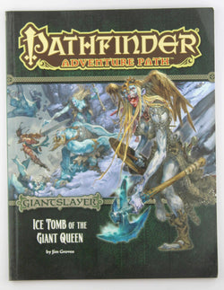 Pathfinder RPG Ice Tomb of the Giant Queen Giantslayer, by Jim Groves  