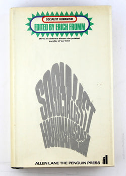 Socialist Humanism, by Fromm, Erich Ed  