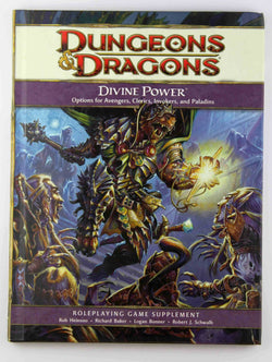 Dungeons & Dragons: Divine Power, Roleplaying Game Supplement, by Schwalb, Robert J.,Bonner, Logan,Baker, Richard,Heinsoo, Rob  