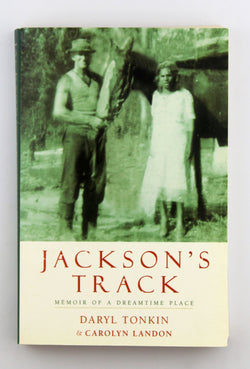 Jacksons Track, by Daryl Tonkin,Carolyn Landon  