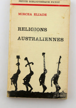 Religions Australiennes, by Mircea Eliade  