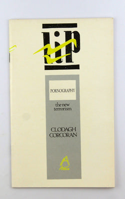 Pornography: The new terrorism (LiP), by Corcoran, Clodagh  