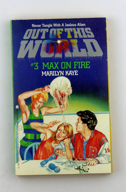 Max on Fire (Out of This World), by Kaye, Marilyn  