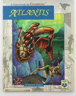 Champions RPG Atlantis VG, by Bradley  