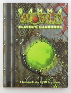 Gamma World Player's Handbook: A Campaign Setting for d20 Roleplaying, by Skellams, Geoff, Rautalahti, Mikko, Eller, Ian, Baugh, Bruce  