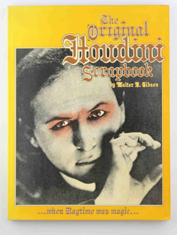 The original Houdini scrapbook, by Walter Brown Gibson  