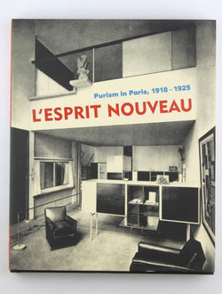 L'Esprit Nouveau: Purism in Paris 1918-1925, by Eliel, Carol S.,Ducros, Francoise  First Edition