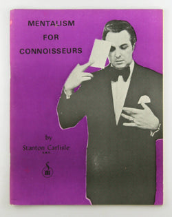 Mentalism for Connoisseurs (A Supreme Magic Publication), by Stanton Carlisle  