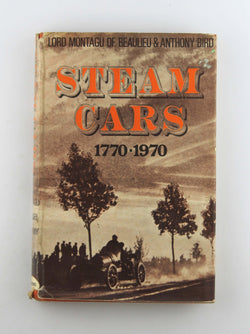 Steam Cars 1770 - 1970, by Lord Montagu Of Beaulieu and Anthony Bird.  