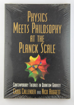 Physics Meets Philosophy at the Planck Scale: Contemporary Theories in Quantum Gravity (Volume 0), by   