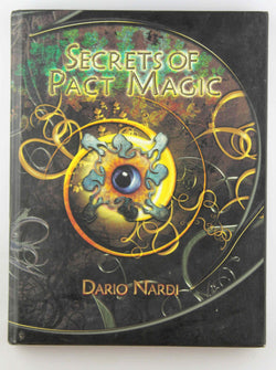 Secrets of Pact Magic, by Dario Nardi  