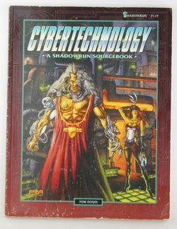 Cybertechnology: A Shadowrun Sourcebook, by Dowd, Tom  