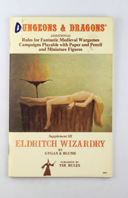Dungeons & Dragons Supplement III: Eldritch Wizardry, Ancient and Powerful Magic, by Brian Blume,Gary Gygax  