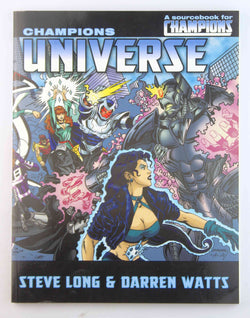 Champions RPG Universe, by Steve Long, Darren Watts  