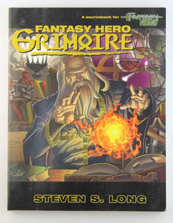 The Fantasy Hero Grimoire, by Steve Long  