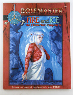 Rolemaster RPG Fire and Ice Elemental Companion, by Various  