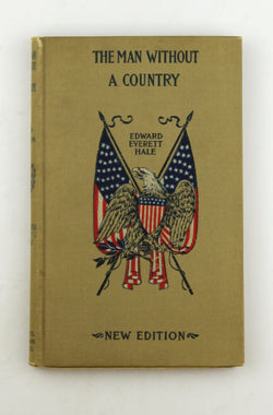 The Man Without A Country New Edition, by Edward Everett Hale  