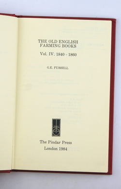 Old English Farming Books, Volume IV: 1840-1860, by Fussell, George Edwin  