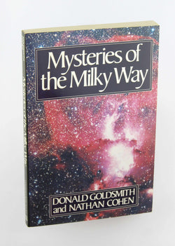 Mysteries of the Milky Way, by Cohen, Nathan,Goldsmith, Donald  