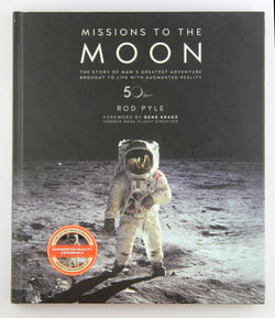 Missions To The Moon - The story of a man's greatest adventure, by Rod Pyle  