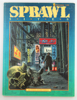 Shadowrun RPG Sprawl Sites, by Peterson, et al  