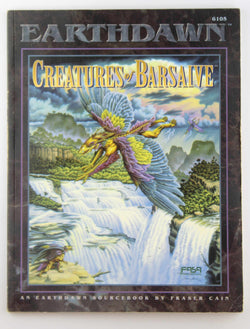Creatures of Barsaive: An Earthdawn Sourcebook, by   