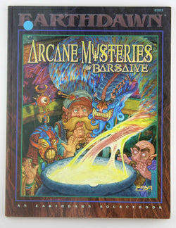 Earthdawn RPG Arcane Msyeries of Barsaive, by Various  