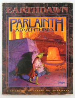 Parlainth Adventures (Earthdawn Roleplaying), by Robin D. Laws  