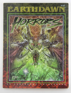 Horrors: An Earthdawn Sourcebook, by Robin D. Laws  