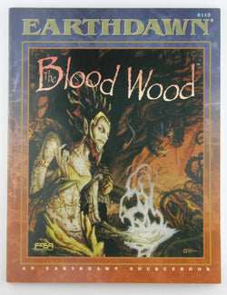 The Blood Wood (Earthdawn), by Mulvihill, Sharon Turner,Prosperi, Louis J.,Piron-Gelman, Diane,Lemke, Ian,Hartshorn, Jennifer,Gaudreau, Roger,Cruz, Rob  