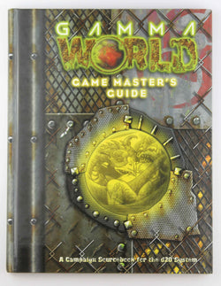 Gamma World: Game Masters Guide (Gamma World d20 3.5 Roleplaying), by Doug Oglesby, Werner Hagen, Bruce Baugh  